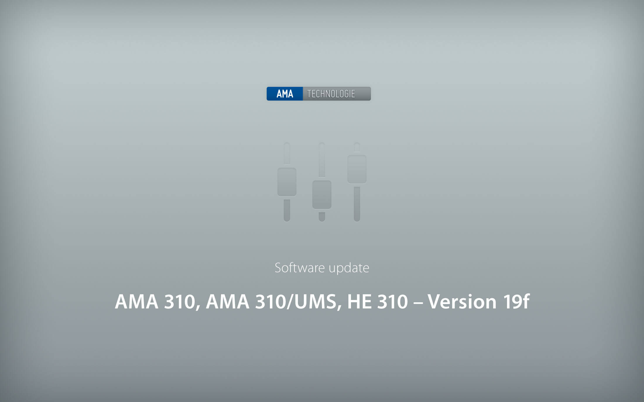 KWS Electronic News 2017: Firmware update AMA 310, AMA 310/UMS and HE 310